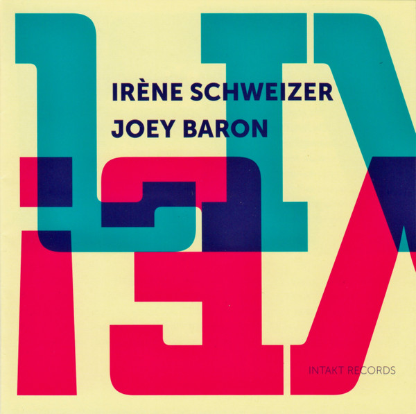 Irène Schweizer & Joey Baron - Blues for Crelier