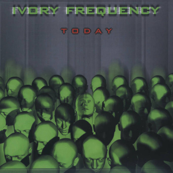 Ivory Frequency - Today