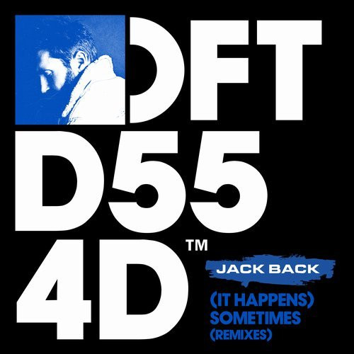 Jack Back - (It Happens) Sometimes