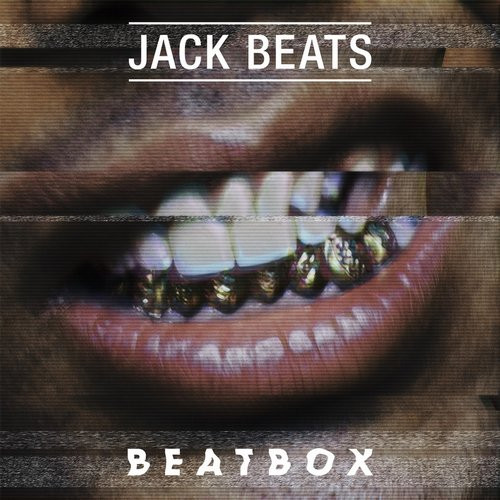Jack Beats - Just A Beat