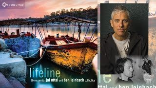 Jai Uttal & Ben Leinbach - Gopala Lullaby