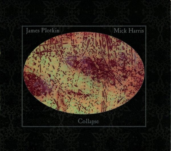James Plotkin & Mick Harris - Collapse