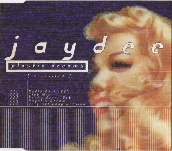 Jaydee - Plastic Dreams
