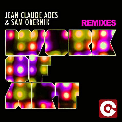 Jean Claude Ades & Sam Obernik - Work Of Art (Radio & Video Edit) [Radio & Video Edit]