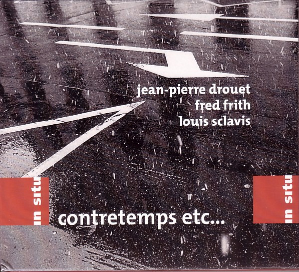 Jean-Pierre Drouet / Fred Frith / Louis Sclavis - Premier Mouvement