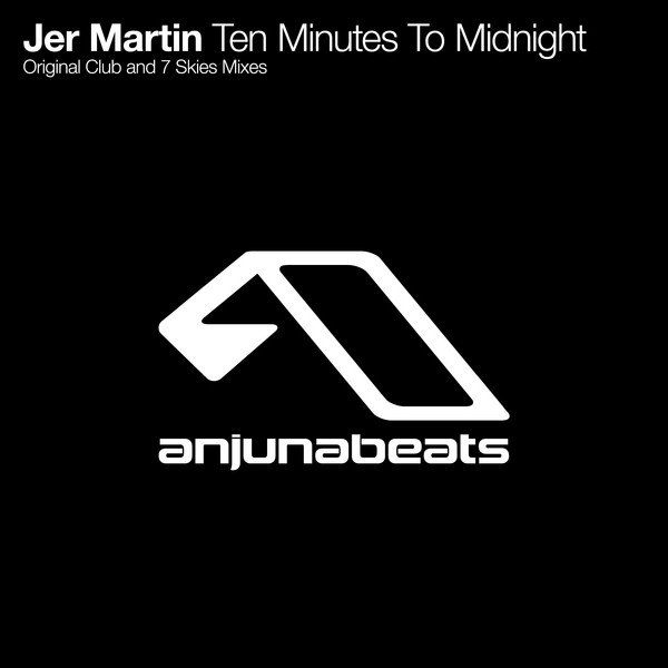 Jer Martin - Ten Minutes To Midnight (7 Skies Remix)