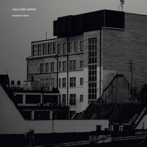 Jesu & Dirk Serries - Resolution Heart, Part One