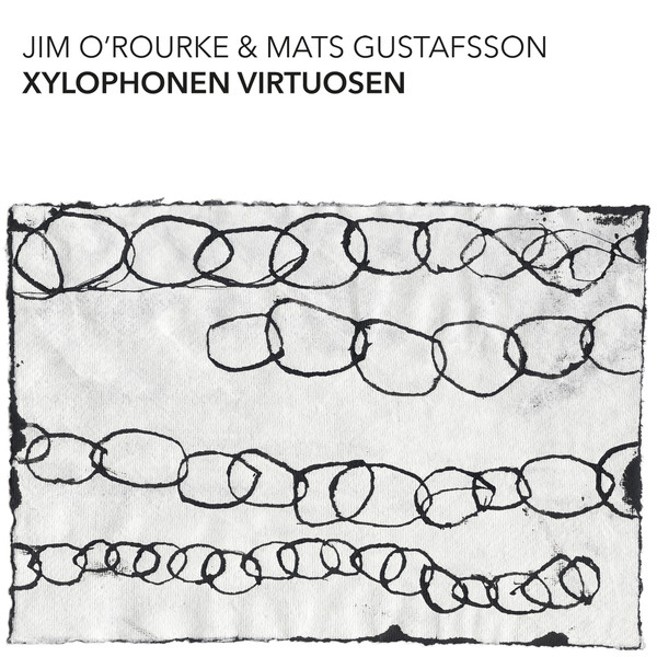 Jim O'Rourke/Mats Gustafsson - Calling Patti