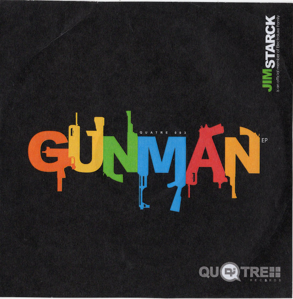 Jim Starck - Gunman