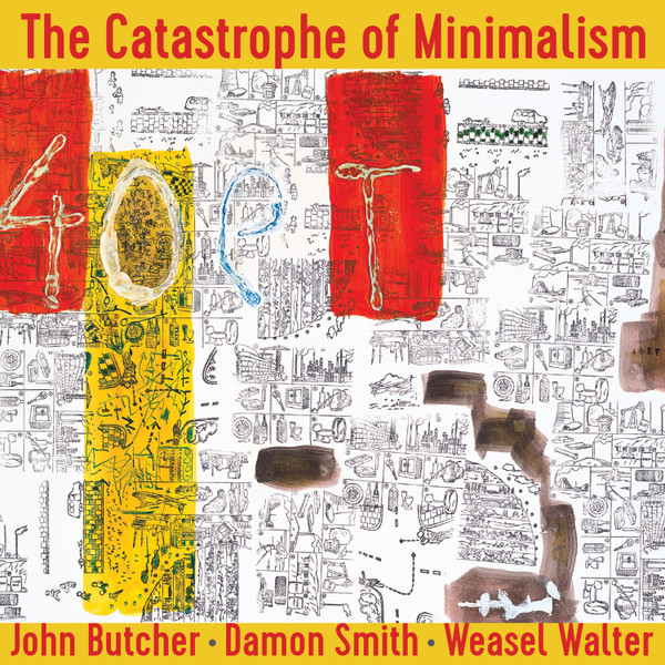 John Butcher, Damon Smith, Weasel Walter - Celebrating Barren Rooms
