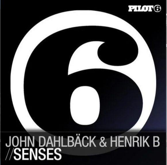 John Dahlback & Henrik B - Senses (Radio Edit)