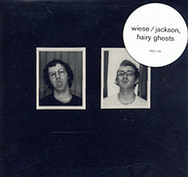 John Wiese & Jesse Jackson - Hairy Ghosts Pt. 2