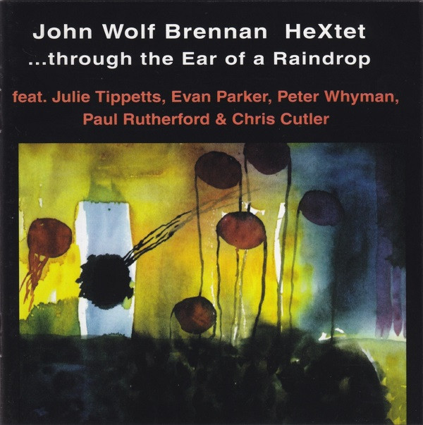 John Wolf Brennan HeXtet - No Go Echo