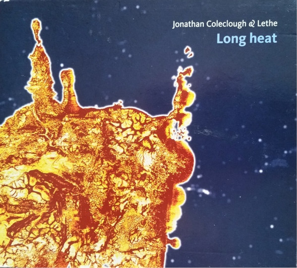Jonathan Coleclough & Lethe - Long Heat