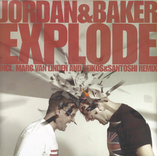 Jordan & Baker - Explode - Epic Extended Mix