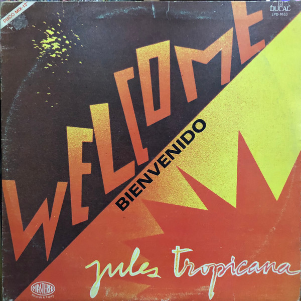 Jules Tropicana - Welcome