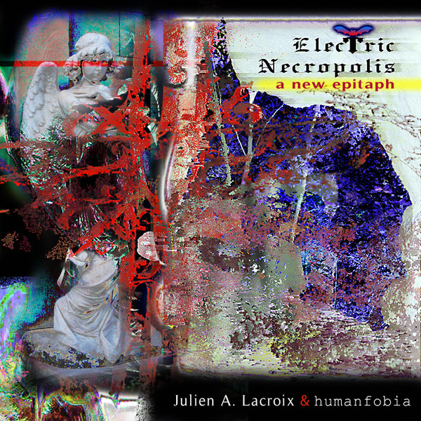 Julien A. Lacroix & Humanfobia - Underground Hollow