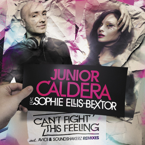 Junior Caldera & Sophie Ellis-Bextor - Can't Fight This Feeling