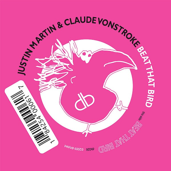 Justin Martin & Claude VonStroke - Beat that Bird (Donk Boys Remix)