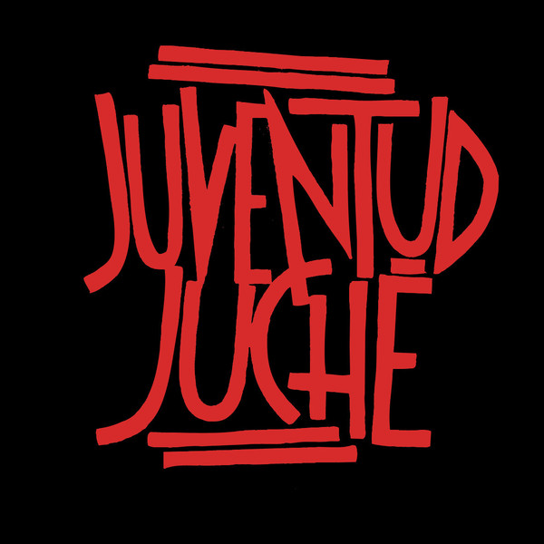 Juventud Juché - En Tu Casa