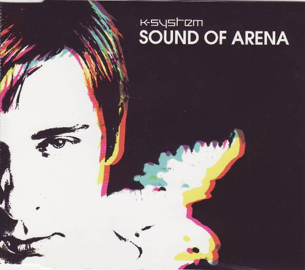 K-System - Sound Of Arena