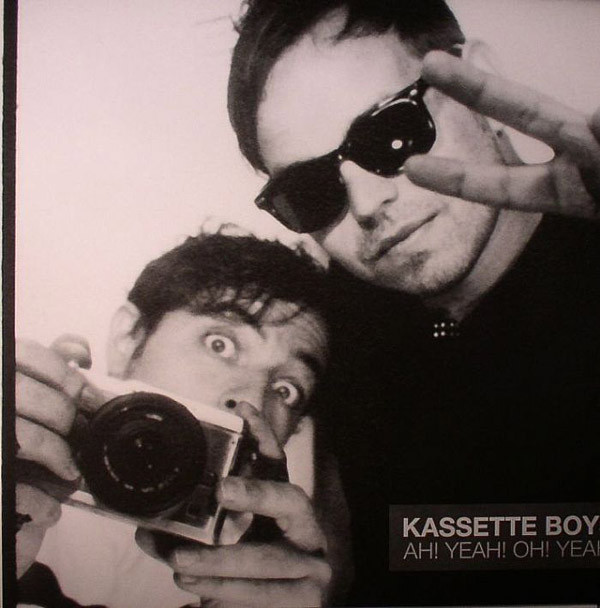 KASSETTE BOYS - Ah! Yeah! Oh! Yeah! (Original Mix)