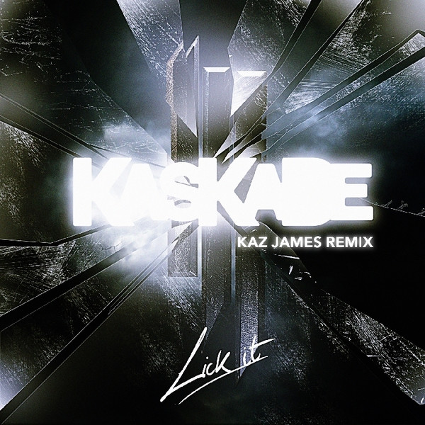 Kaskade & Skrillex - Lick It (Datsik Remix)