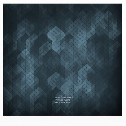 Kill Acid On Space - Evolving I