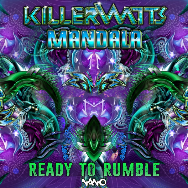 Killerwatts & Mandala - Ready To Rumble