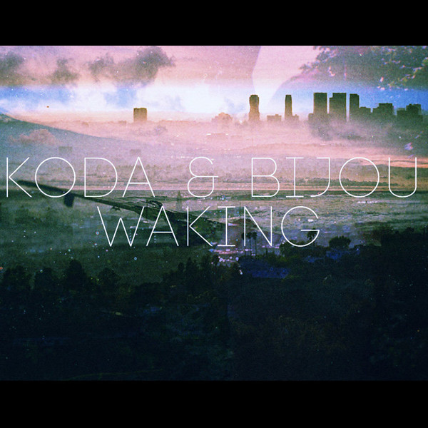 Koda & Bijou - Waking