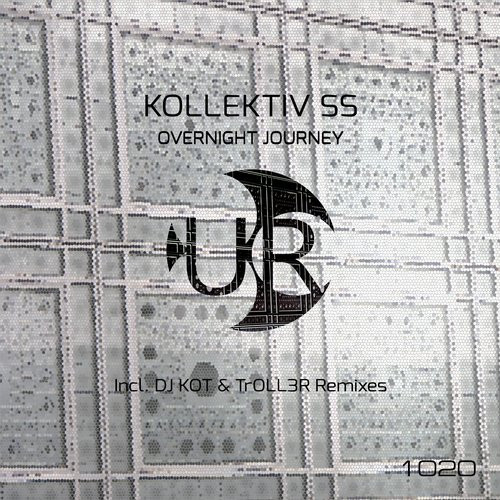 Kollektiv SS - Overnight Journey - DJ KoT Remix