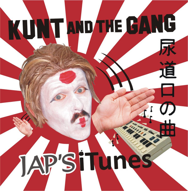 Kunt and the Gang - Have A Wank