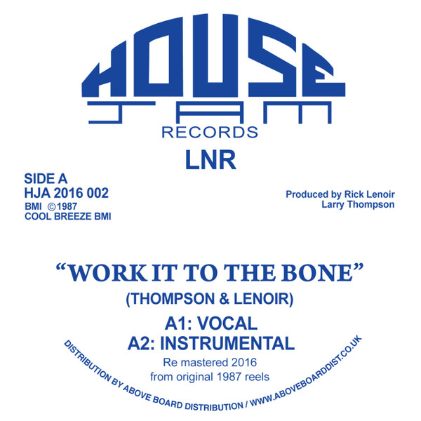 LNR - Work It to the Bone
