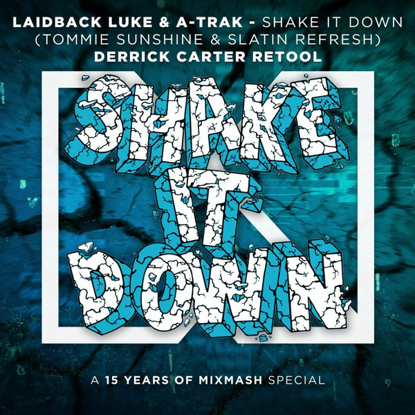 Laidback Luke & A-Trak - Shake It Down (Original Mix)