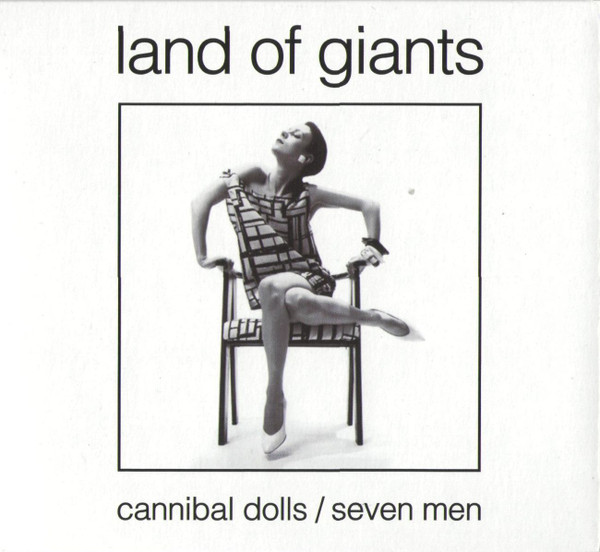 Land of Giants - Cannibal Dolls