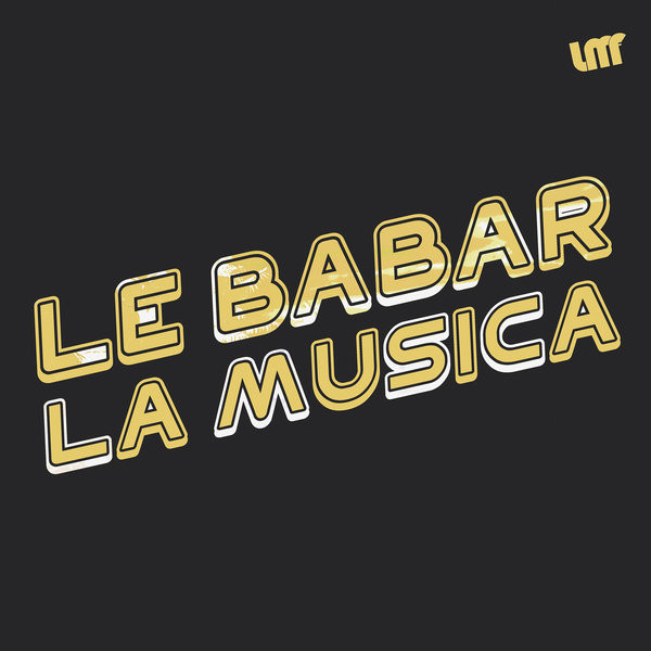 Le Babar - Thinking About You