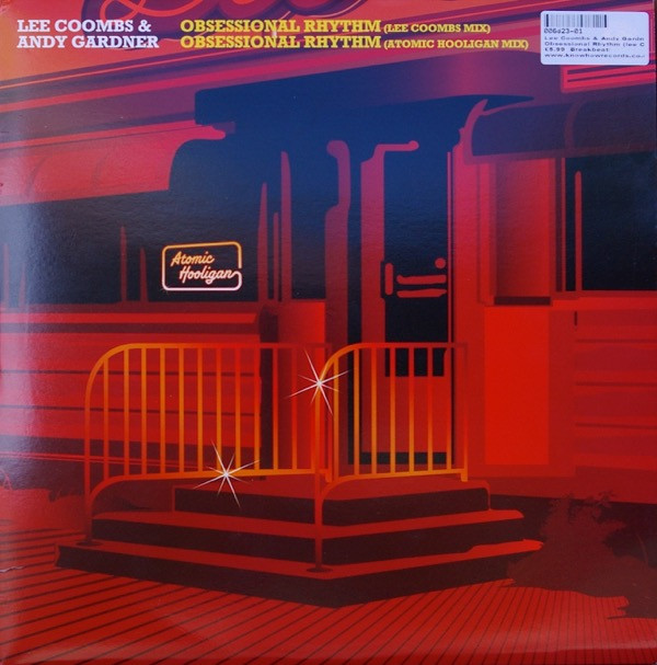 Lee Coombs & Andy Gardner - Obsessional Rhythm (Atomic Hooligan Remix)