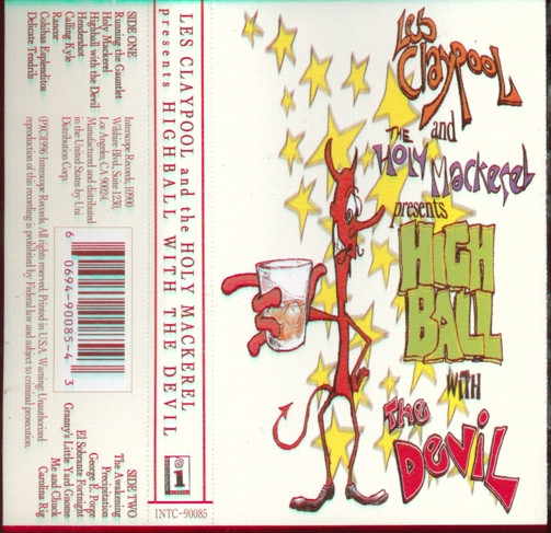 Les Claypool And The Holy Mackerel - Highball With The Devil