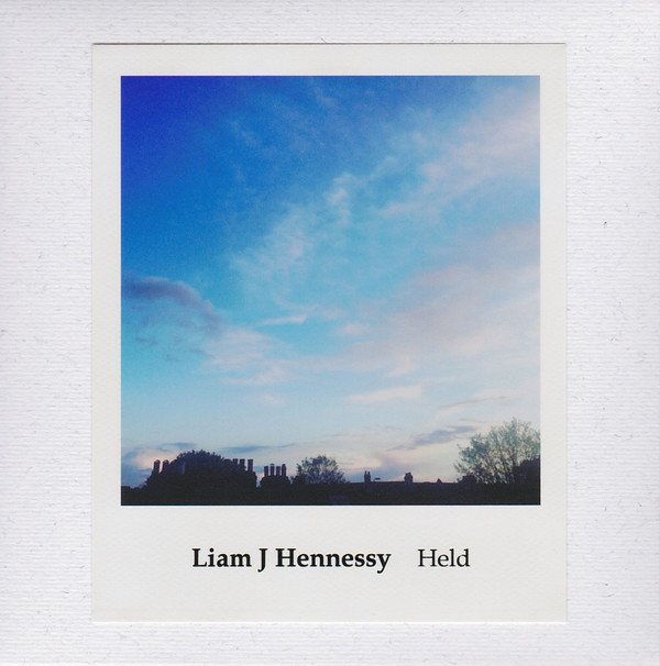 Liam J Hennessy - Always Here