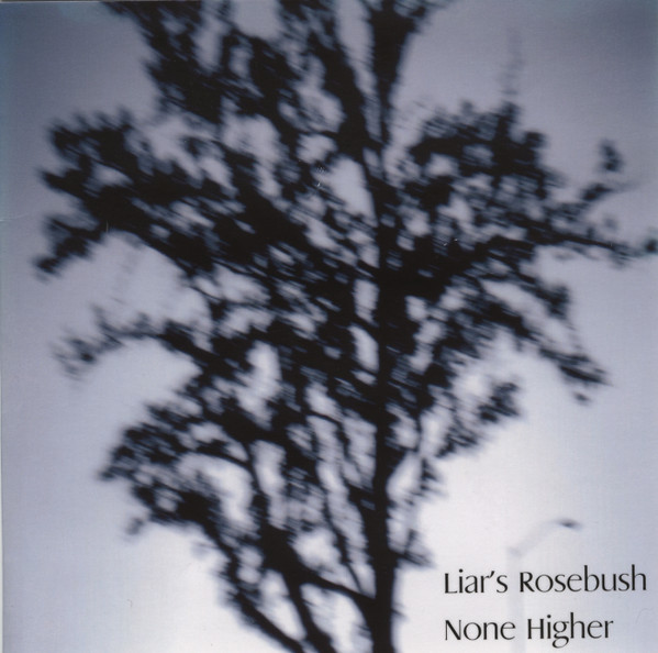 Liar's Rosebush - Like A Nicotine Halo
