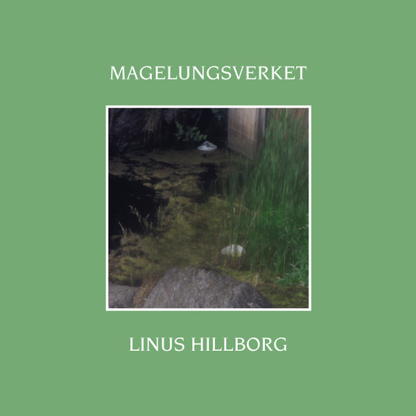 Linus Hillborg - Magelungsverket