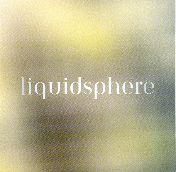 Liquid Sphere - Blissful World