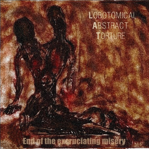 Lobotomical Abstract Torture - Skinning You Under the Dark Sky