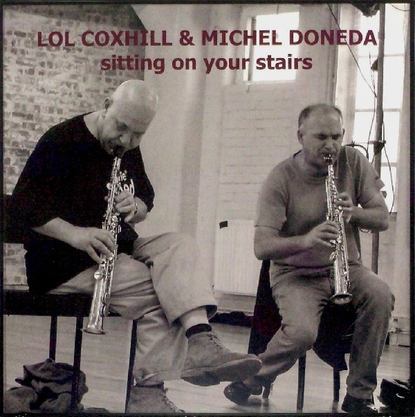 Lol Coxhill & Michel Doneda - Last Duet 4
