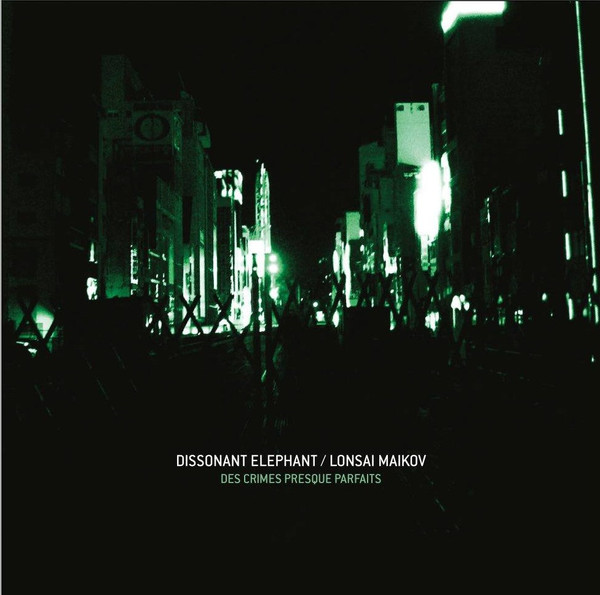 Lonsai Maikov & Dissonant Elephant - The Real Face Of The Dark Age