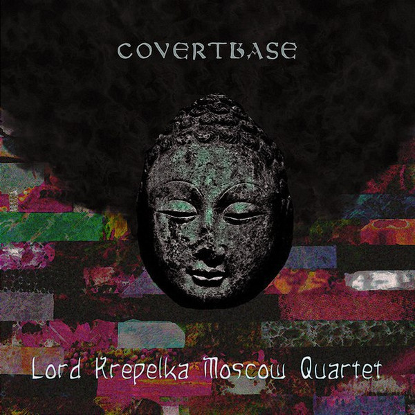 Lord Krepelka Moscow Quartet - Covertbase intro