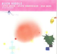 Lotte Anker, Sylvie Courvoisier, Ikue Mori - Morning Dove