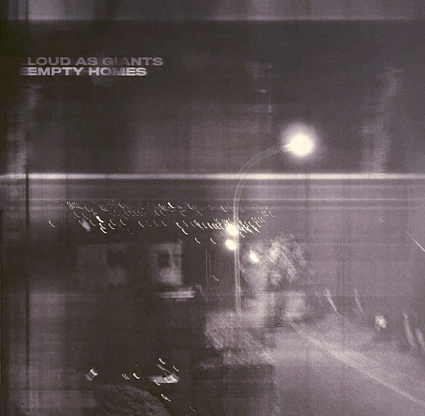 Loud As Giants - Estranged