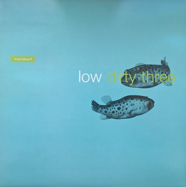 Low & Dirty Three - Down By The River