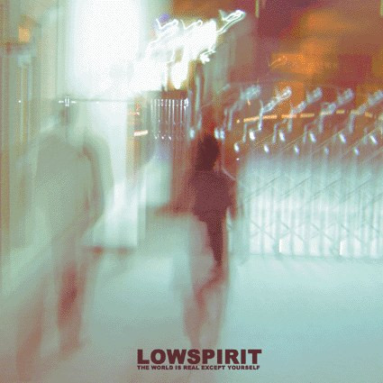 Lowspirit - Idiot Intelligence